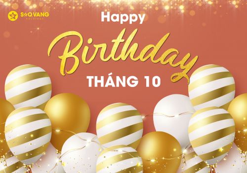 Chúc mừng sinh nhật các thành viên tháng 10