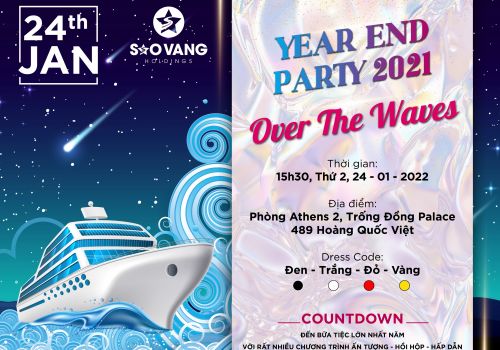 Countdown đến bữa tiệc lớn nhất năm Year End Party 2021 - Over The Waves