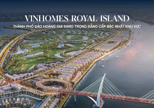 Siêu dự án Vinhomes Vũ Yên Hải Phòng - Vinhomes Royal Island có thực sự đáng đầu tư?
